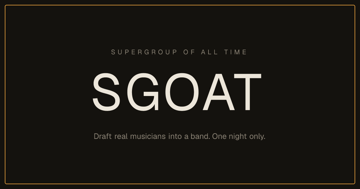 SGOAT Supergroup Drafting Game